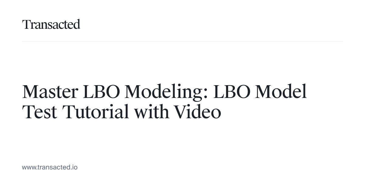 Lbo Modeling Exam – Lbo Modeling Calculator – ATMJT